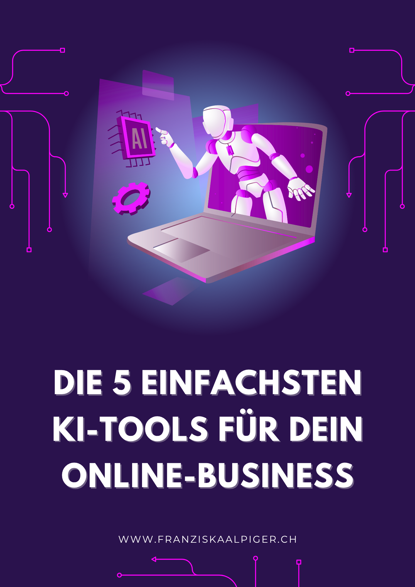 Die 5 einfachsten KI-Tools für dein Online-Business_Violett
